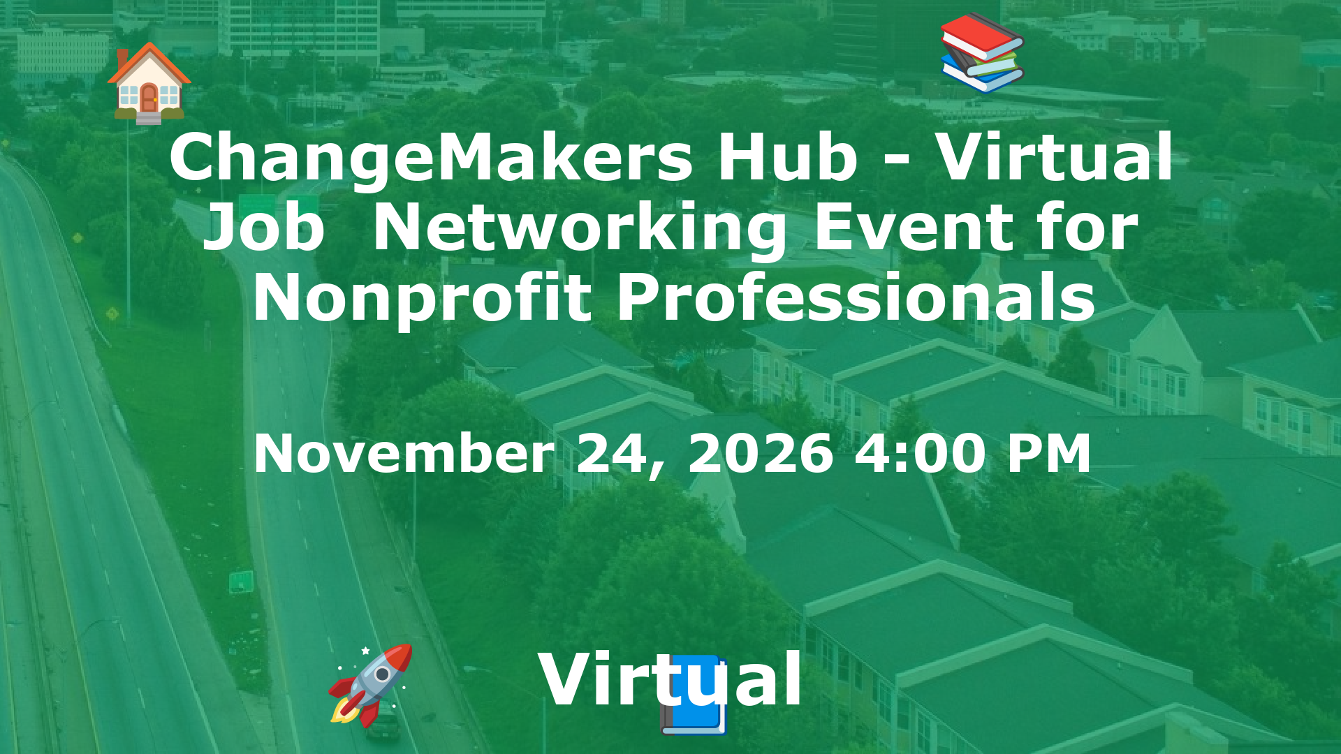 ChangeMakers Hub - Virtual Job  Networking Event for Nonprofit Professionals event image